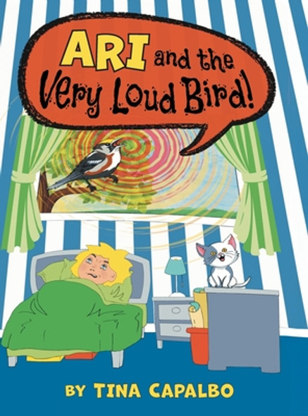 Ari and the Very Loud Bird! (Hardcover)