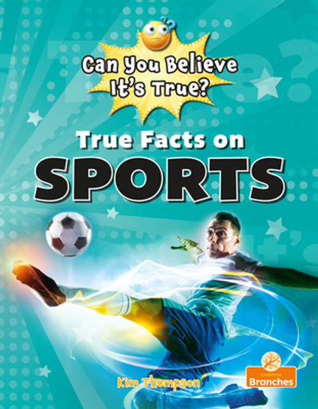 True Facts on Sports (Library Binding)