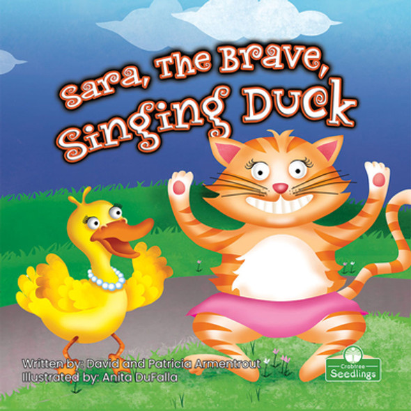 Sara, the Brave, Singing Duck (Library Binding)