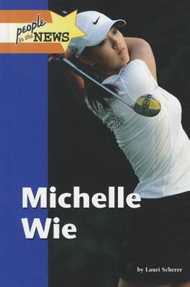 Michelle Wie (Library Binding)