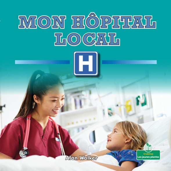 Mon Hôpital Local (My Local Hospital) (Paperback)