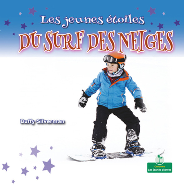 Les Jeunes Étoiles Du Surf Des Neiges (Little Stars Snowboarding) (Paperback)