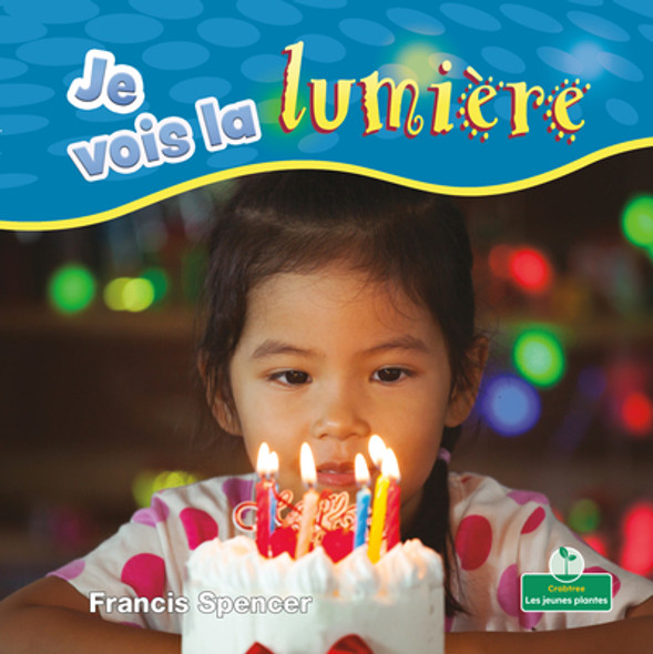 Je Vois La Lumière (I See Light) (Paperback)