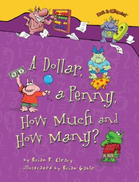 A Dollar, a Penny, How Much and How Many? (Paperback)