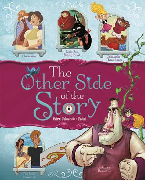 The Other Side of the Story: Fairy Tales with a Twist (Paperback)