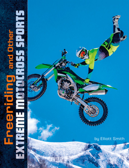 Freeriding and Other Extreme Motocross Sports (Paperback)