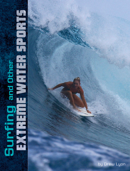 Surfing and Other Extreme Water Sports (Paperback)