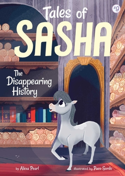 Tales of Sasha 9: The Disappearing History (Hardcover)