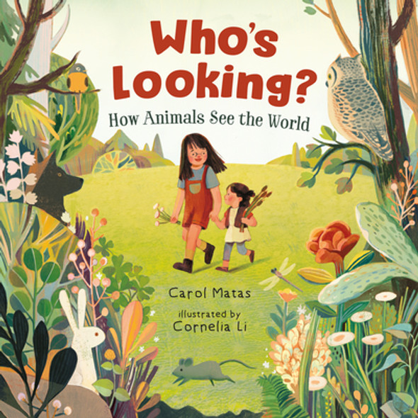 Who's Looking?: How Animals See the World (Hardcover)