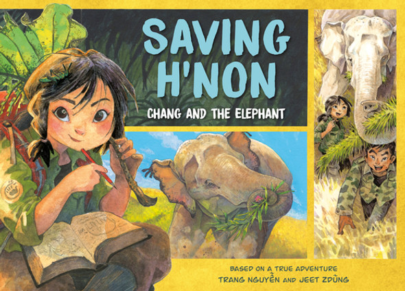 Saving H'Non: Chang and the Elephant (Paperback)