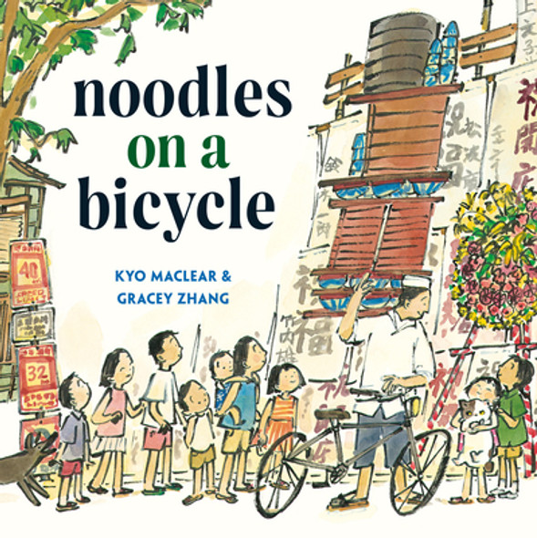 Noodles on a Bicycle: (Caldecott Honor Book) (Library Binding)