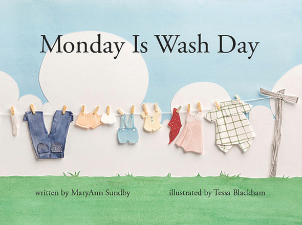 Monday Is Wash Day (Hardcover)