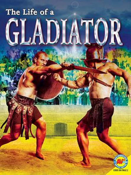 The Life of a Gladiator (Paperback)