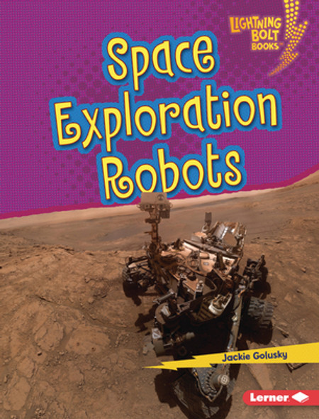 Space Exploration Robots (Library Binding)