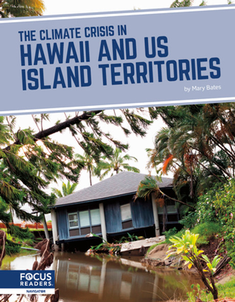 The Climate Crisis in Hawaii and Us Island Territories (Library Binding)