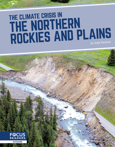 The Climate Crisis in the Northern Rockies and Plains (Library Binding)