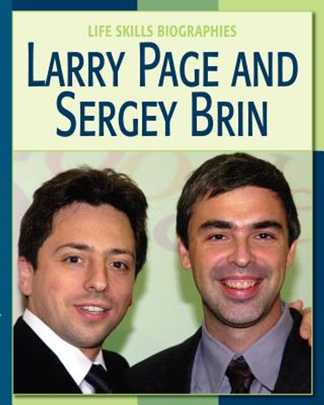 Larry Page and Sergey Brin (Library Binding)