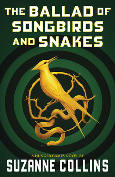 The Ballad of Songbirds and Snakes (a Hunger Games Novel) (Paperback)