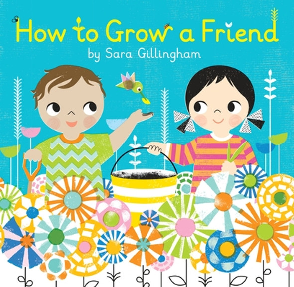 How to Grow a Friend (Hardcover)
