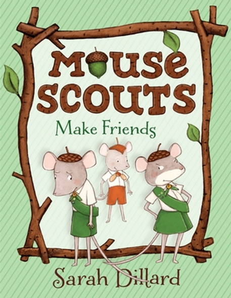 Mouse Scouts: Make Friends (Paperback)