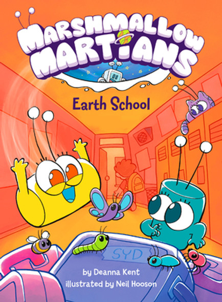 Marshmallow Martians: Earth School: (A Graphic Novel) (Hardcover)