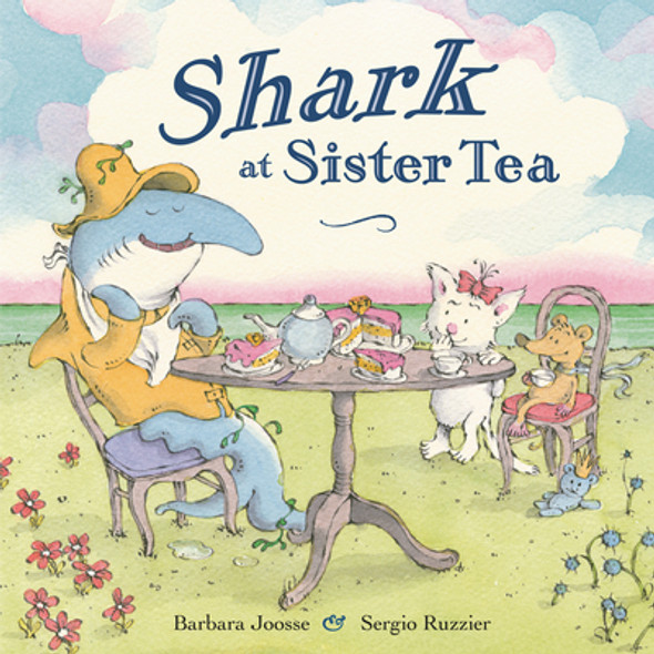 Shark at Sister Tea (Library Binding)