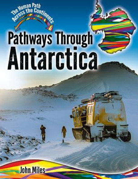 Pathways Through Antarctica (Library Binding)
