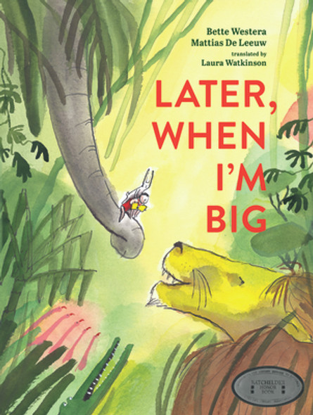 Later, When I'm Big (Hardcover)