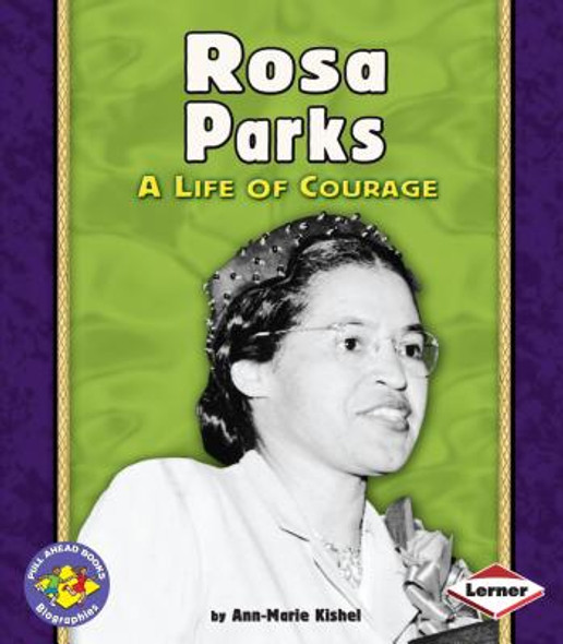 Rosa Parks: A Life of Courage (Paperback)