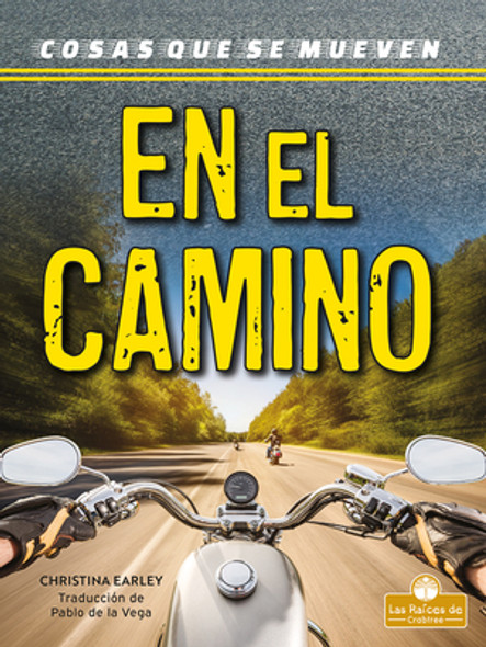 En El Camino (on the Road) (Library Binding)