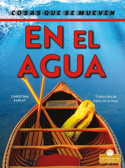 En El Agua (on the Water) (Library Binding)