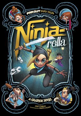 Ninja-Rella: A Graphic Novel (Paperback)