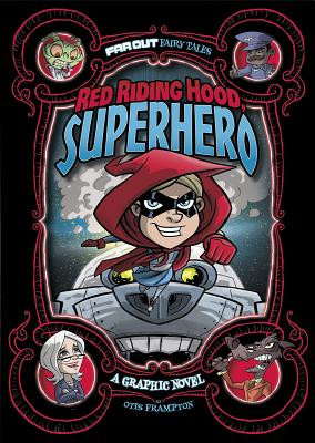 Red Riding Hood, Superhero: A Graphic Novel (Paperback)