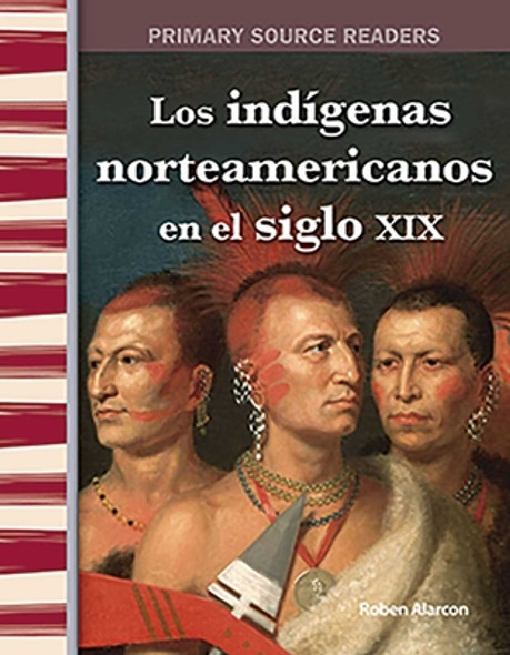 Los Indígenas Americanos En El Siglo XIX (Paperback) Los Indígenas Americanos En El Siglo XIX (Paperback)