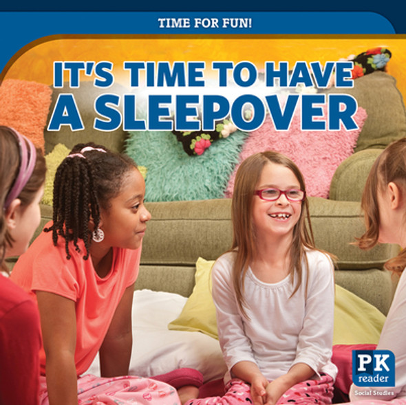 It's Time to Have a Sleepover (Paperback)