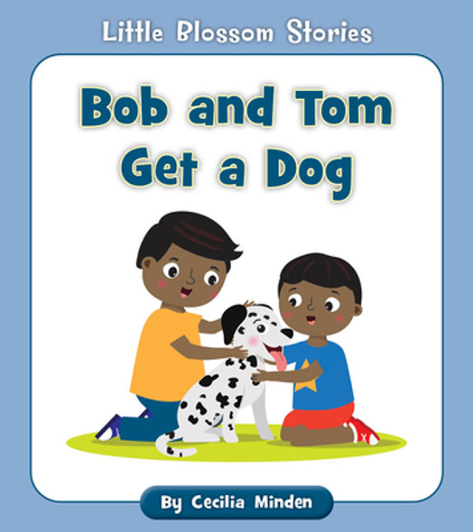 Bob and Tom Get a Dog (Paperback)