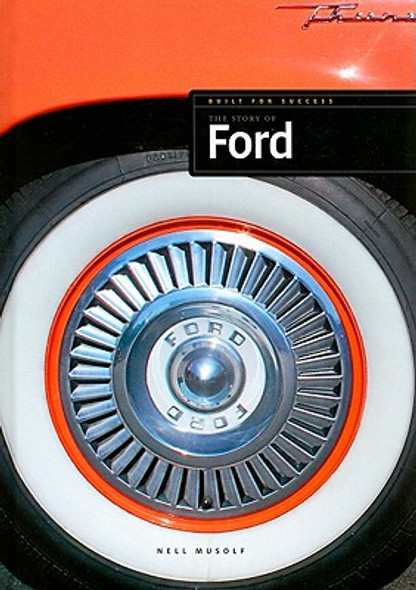 The Story of Ford (Library Binding)