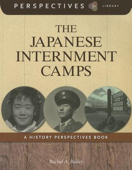 The Japanese Internment Camps (Paperback) The Japanese Internment Camps (Paperback)