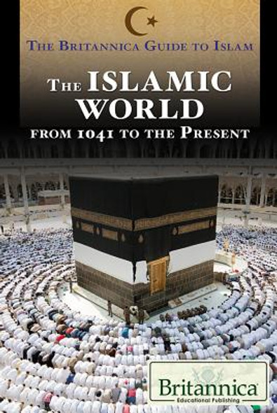 The Islamic World to 1041 (Library Binding)