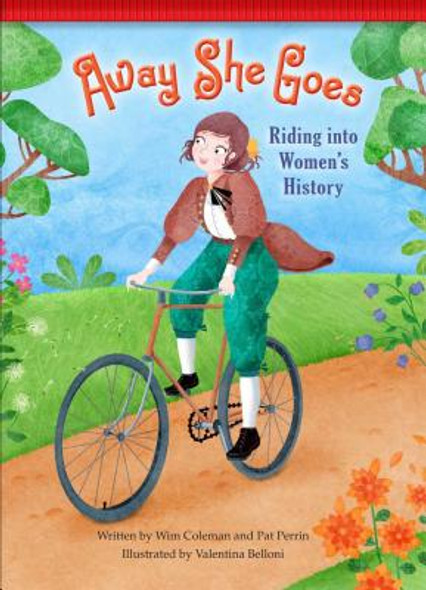 Away She Goes!: Riding Into Women's History (Library Binding)