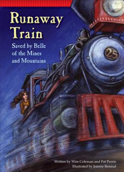 Runaway Train: Saved by Belle of the Mines and Mountains (Paperback)