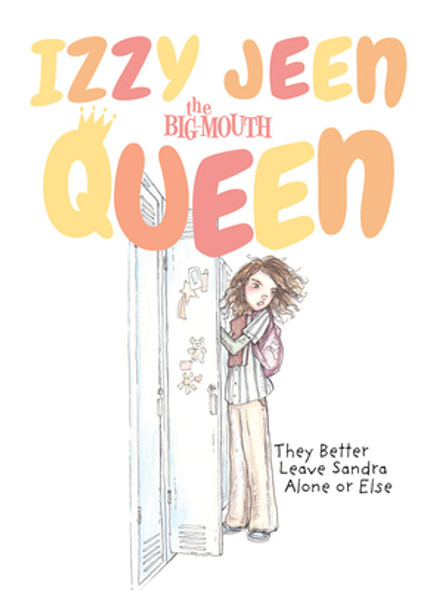 They Better Leave Sandra Alone or Else (Paperback) They Better Leave Sandra Alone or Else (Paperback)