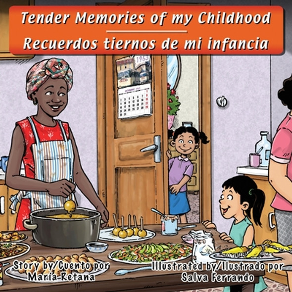 Tender Memories of my Childhood/Recuerdos tiernos de mi infancia (Paperback)