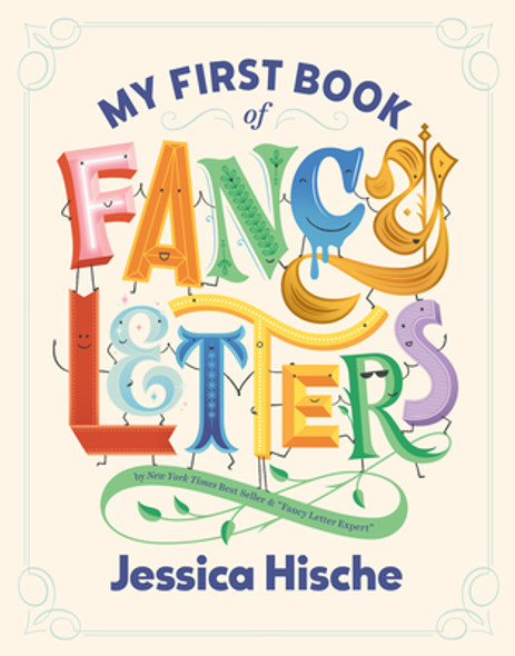 My First Book of Fancy Letters (Hardcover)