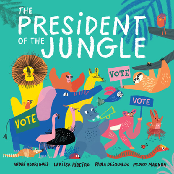 The President of the Jungle (Paperback) The President of the Jungle (Paperback)