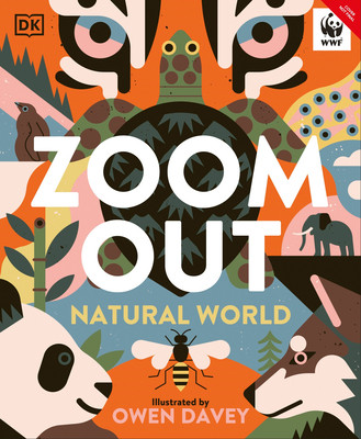 Zoom Out Natural World: Discover 12 Iconic Animals and Their Incredible Ecosystems (Hardcover)