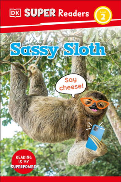 DK Super Readers Level 2 Sassy Sloth (Hardcover)