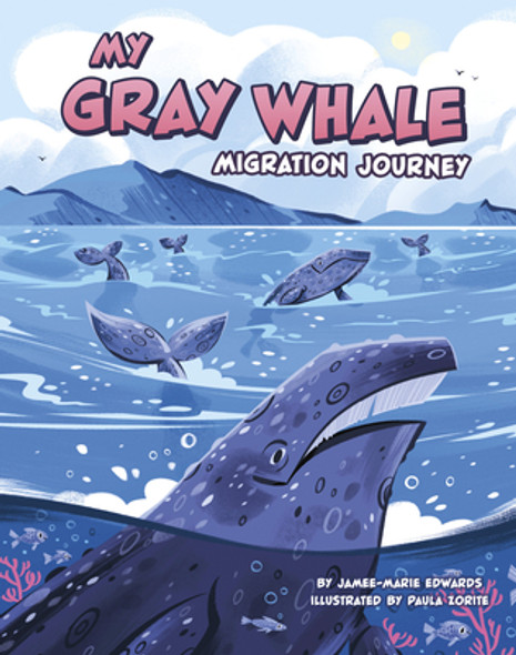 My Gray Whale Migration Journey (Hardcover)