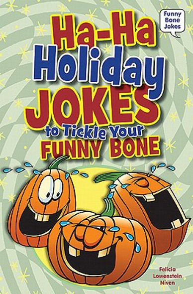 Ha-Ha Holiday Jokes to Tickle Your Funny Bone (Library Binding)