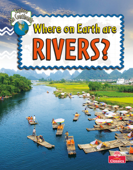 Where on Earth Are Rivers? (Paperback)